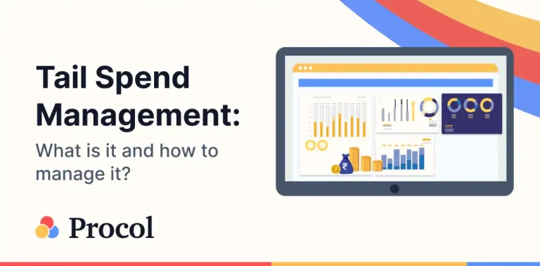 Tail Spend Management: What is it and how to manage it?